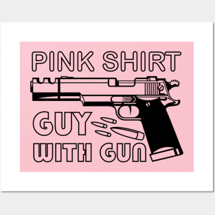 pink shirt guy with gun Posters and Art